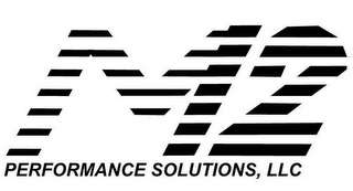 M2 PERFORMANCE SOLUTIONS, LLC