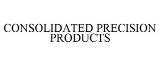 CONSOLIDATED PRECISION PRODUCTS