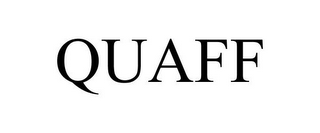 QUAFF