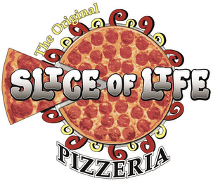 THE ORIGINAL SLICE OF LIFE PIZZERIA