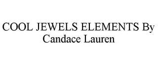 COOL JEWELS ELEMENTS BY CANDACE LAUREN