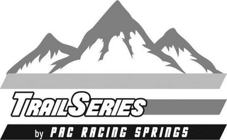 TRAIL SERIES BY PAC RACING SPRINGS