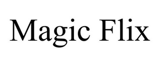 MAGIC FLIX