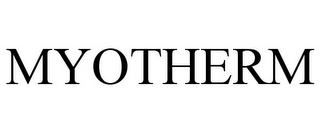 MYOTHERM