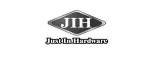 JIH JUST IN HARDWARE