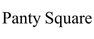 PANTY SQUARE