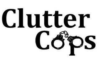 CLUTTER COPS