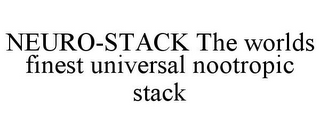 NEURO-STACK THE WORLDS FINEST UNIVERSAL NOOTROPIC STACK