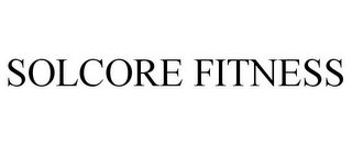 SOLCORE FITNESS