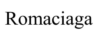 ROMACIAGA
