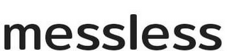MESSLESS