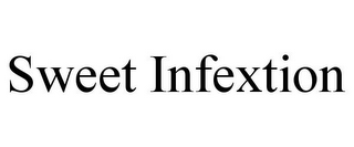 SWEET INFEXTION