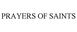 PRAYERS OF SAINTS