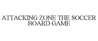 ATTACKING ZONE THE SOCCER BOARD GAME