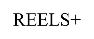 REELS+