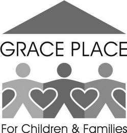 GRACE PLACE FOR CHILDREN & FAMILIES