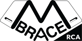 M BRACE RCA