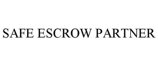 SAFE ESCROW PARTNER