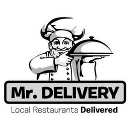 MR. DELIVERY LOCAL RESTAURANTS DELIVERED