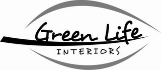 GREEN LIFE INTERIORS