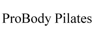 PROBODY PILATES