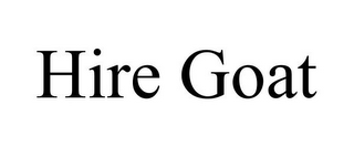 HIRE GOAT