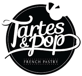 TARTES & POP FRENCH PASTRY