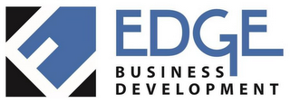 E EDGE BUSINESS DEVELOPMENT