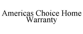 AMERICAS CHOICE HOME WARRANTY