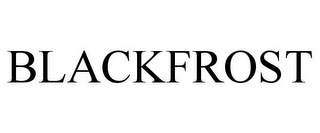 BLACKFROST