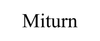 MITURN