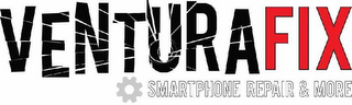 VENTURAFIX SMARTPHONE REPAIR & MORE