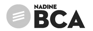 NADINE BCA