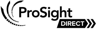 PROSIGHT DIRECT