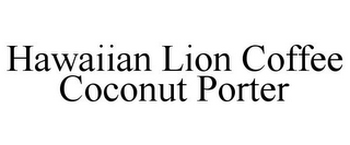 HAWAIIAN LION COFFEE COCONUT PORTER