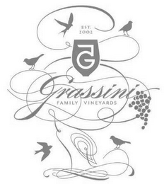 EST. 2002 G 5 GRASSINI FAMILY VINEYARDS