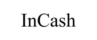 INCASH