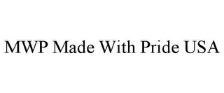 MWP MADE WITH PRIDE USA