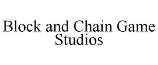 BLOCK AND CHAIN GAME STUDIOS