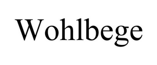 WOHLBEGE