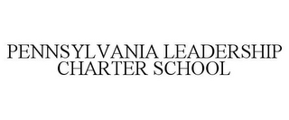 PENNSYLVANIA LEADERSHIP CHARTER SCHOOL