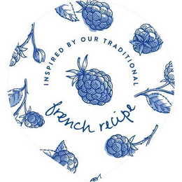 INSPIRED BY OUR TRADITIONAL FRENCH RECIPE