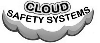 CLOUD SAFETY SYSTEMS