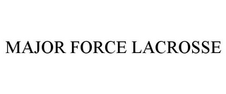 MAJOR FORCE LACROSSE