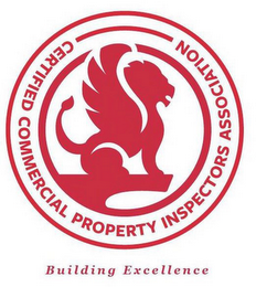 CERTIFIED COMMERCIAL PROPERTY INSPECTORS ASSOCIATION BUILDING EXCELLENCE