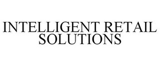 INTELLIGENT RETAIL SOLUTIONS