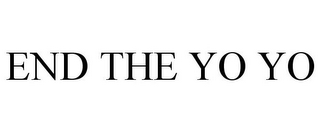 END THE YO YO