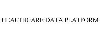 HEALTHCARE DATA PLATFORM