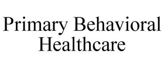 PRIMARY BEHAVIORAL HEALTHCARE