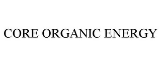 CORE ORGANIC ENERGY